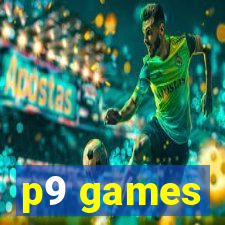p9 games